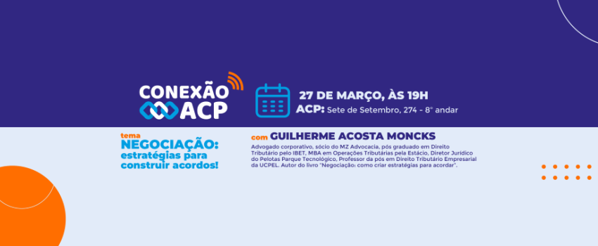 Conexão ACP:  estratégias de negociação para empresários