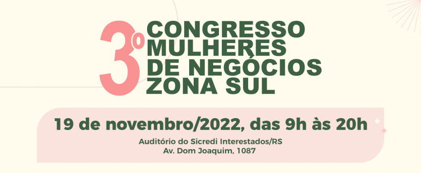 Inscrições abertas: Congresso Mulheres de Negócios 2022