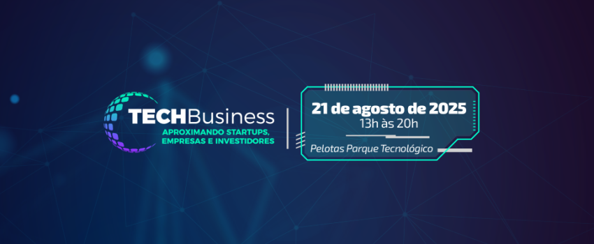 Inscrições abertas para o TechBusiness: 1º lote até 31/5