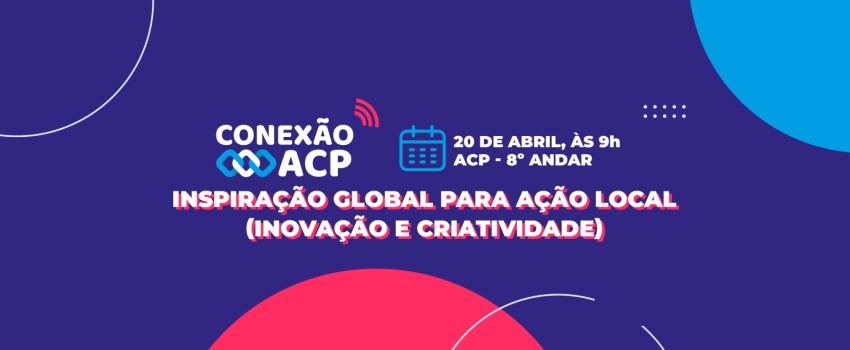 Conexão ACP - Inovação e Criatividade