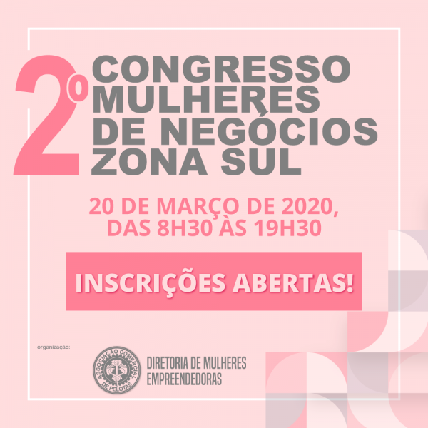 Congresso Mulheres de Negócios Zona Sul